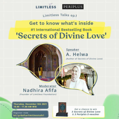 Episode 43. Limitless Talks ep.1 with A. Helwa, the Author of Secrets of Divine Love
