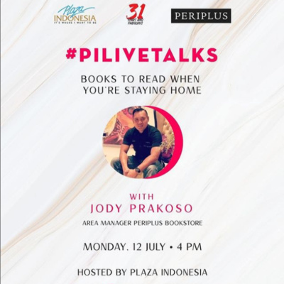 Episode 51. #PILIVETALKS by Plaza Indonesia • Jul 12, 2021