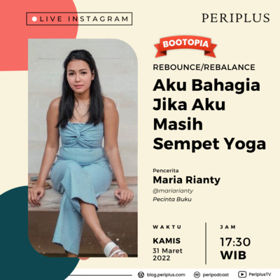 Episode 63. Menikmati Kebahagiaan: Aku Bahagia Jika Aku Masih Sempet Yoga