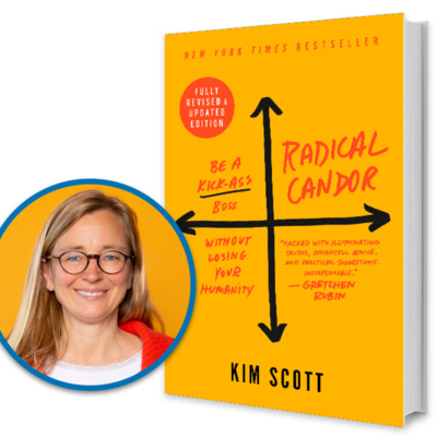 Episode 100. 🎥 Review Radical Candor: Be a Kickass Boss Without Losing Your Humanity