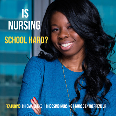 Episode 2- Is Nursing School Hard?