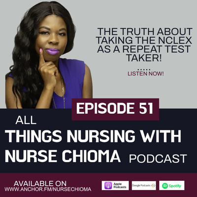 Episode 51: The Truth About Taking The NCLEX As A Repeat Test Taker (After Attending A Poor Program)