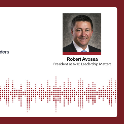 2.27: Leadership Discussion with Dr. Robert Avossa & Doug Roberts