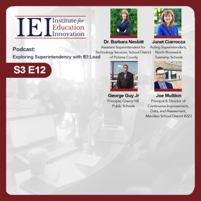 3.12 Exploring Superintendency with IEI: Lead