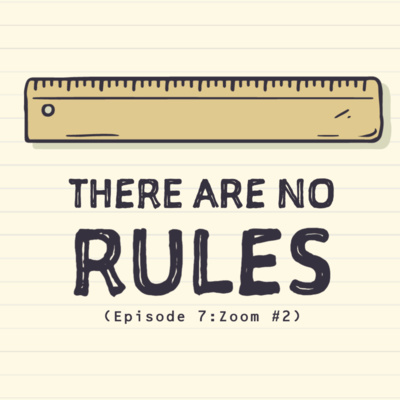 There Are No Rules