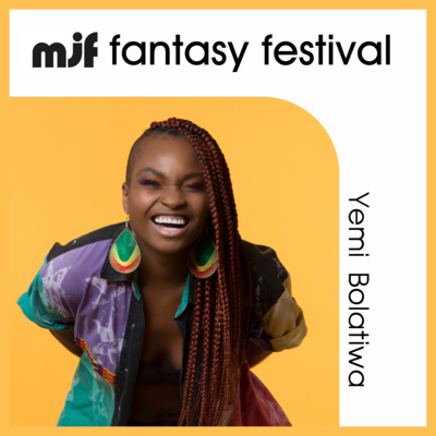 mjf fantasy festival - Yemi Bolatiwa