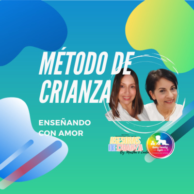 METODO DE CRIANZA ENSEÑANDO CON AMOR