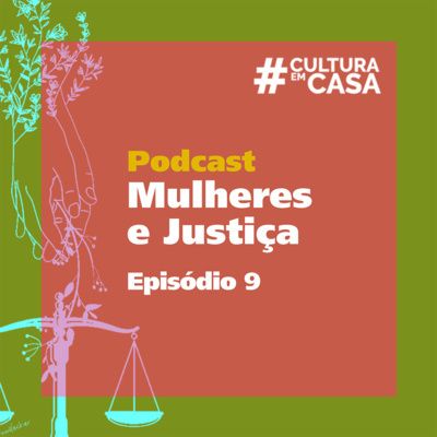 Podcasts #CulturaEmCasa