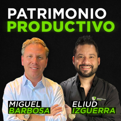 42. Patrimonio productivo/ Miguel Barbosa MB SIGNATURE episode artwork