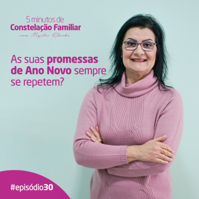 5 minutos de Constelação Familiar