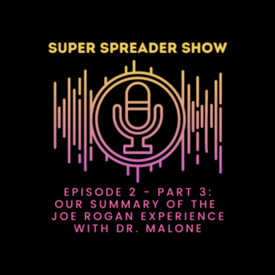 Super Spreader Show