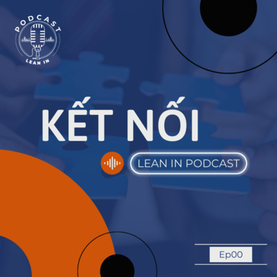 LEAN IN PODCAST