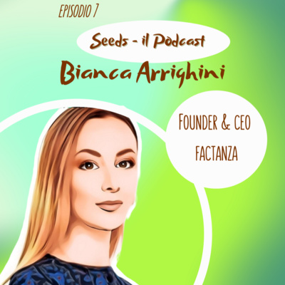 Seeds - il Podcast di Gian Marco Battista