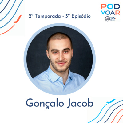 Episódio 3 - T2 | Gonçalo Jacob
