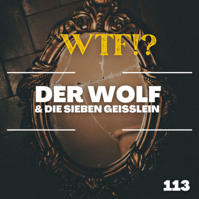 13 - GRIMM MÄRCHEN: Der Wolf und die sieben Geißlein aka "Warum hat der Wolf eigentlich so ein schlechtes Image?"