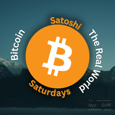 Satoshi Saturdays: Bitcoin...The Real World episode artwork