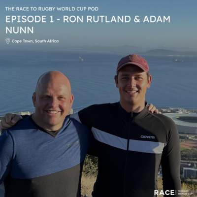 Episode 1: Ron Rutland & Adam Nunn in Cape Town