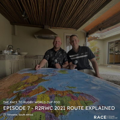 Episode 7: The Route Explained in Tshwane, South Africa