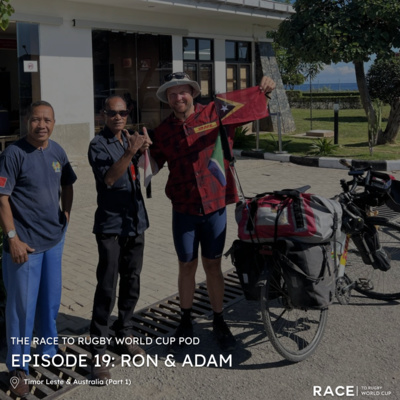 Episode 19: Ron & Adam in Timor Leste & Australia (Part 1)