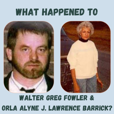 What happened to Greg Fowler & Alyne Barrick?