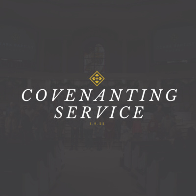 Acts 2:42-47 | Covenanting Service | Jan 9, 2022 episode artwork