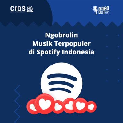 Eps. 4 Ngobrolin Musik Terpopuler di Spotify Indonesia