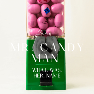 Mr. Candy man - S.3 EP. 9 - Jane