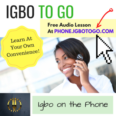 IGBO Lesson | Speaking Igbo on The Phone