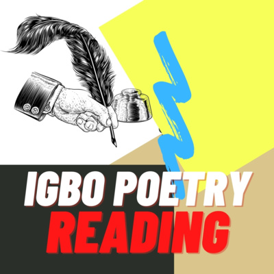 IGBO POETRY TIME (episode 2) | Ime Ime Obodo