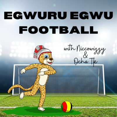 Egwuruegwu Football (episode 3) | Nigeria vs. Algeria