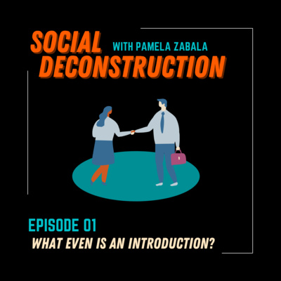 Social Deconstruction