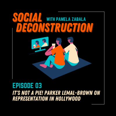 Social Deconstruction