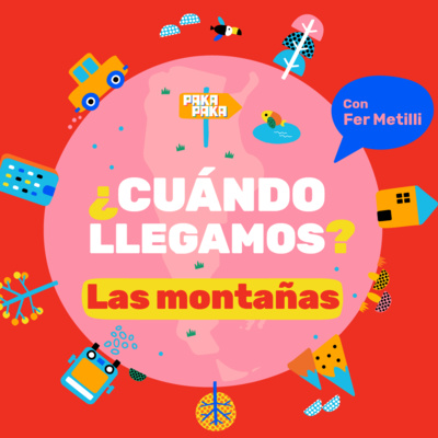 ¿Cuándo llegamos? - PAKAPAKA