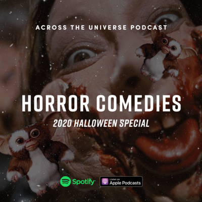 Episode 87: Horror Comedies (2020 Halloween Special)