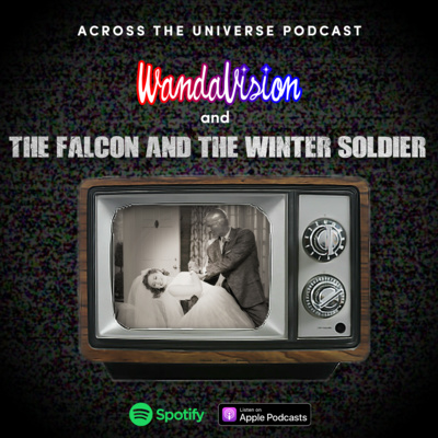 Welcome to the Marvel TV-verse (WandaVision and The Falcon and the Winter Soldier)