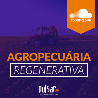 7 Agropecuária Regenerativa