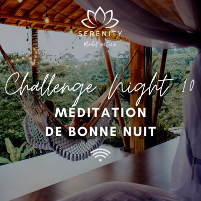 🙏 NIGHT 10 - Le balancement du hamac - CHALLENGE DE MEDITATION episode artwork