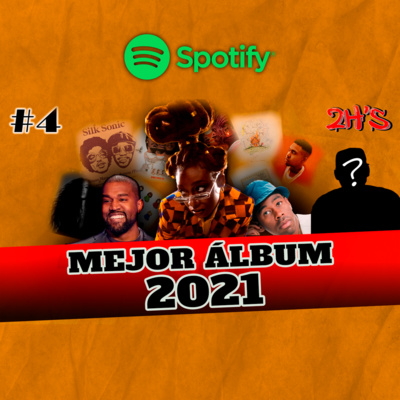 RESEÑAS de los MEJORES ÁLBUMES del 2021 *Predicciones 2022* | 2H's Podcast RESEÑAS de los MEJORES ÁLBUMES del 2021 *Predicciones 2022* | 2H's Podcast