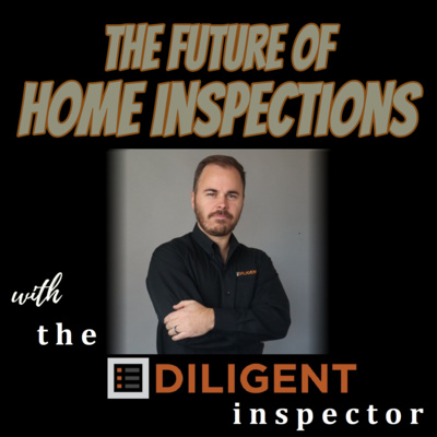 The Future Of Home Inspections (Michael Conrad II)