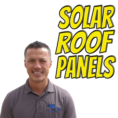 Solar roof panels (with Jeremiah Broz)