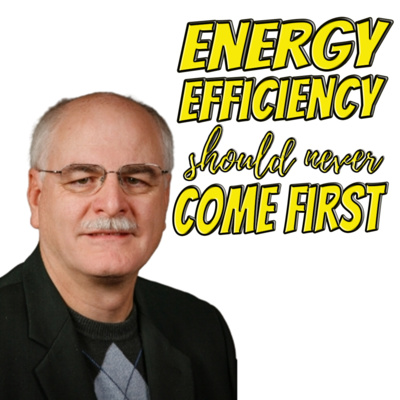 Energy efficiency should never come first (with Patrick Huelman)