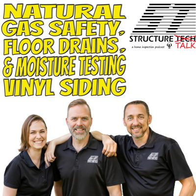 Natural gas safety, floor drains, and moisture testing vinyl siding