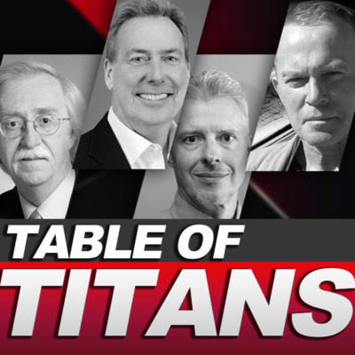 Table of Titans | David Morgan, David Smith, Nick Barisheff & Stuart Englert