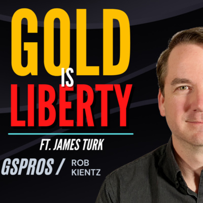 Gold is Liberty | James Turk