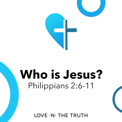 Who is Jesus? Pt. 2