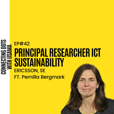 #42 Pernilla Bergmark | Principal Researcher | Ericsson | Stockholm, SE