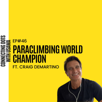 #46 Craig DeMartino | Paraclimbing World Champion | Colorado, USA