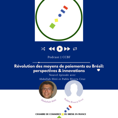 Révolution des moyens de paiements au Brésil: perspectives & innovations