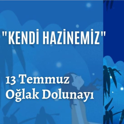 Bölüm 21: 13 Temmuz Oğlak Dolunayı episode artwork