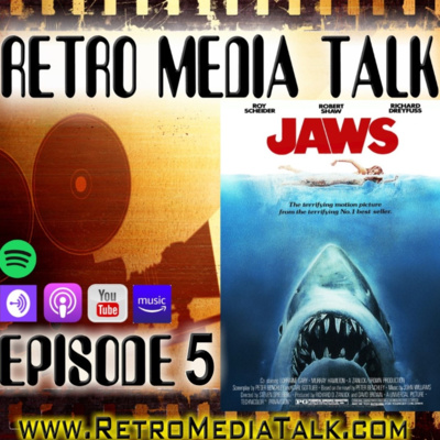 JAWS : EPISODE 5 | RETRO MEDIA TALK 